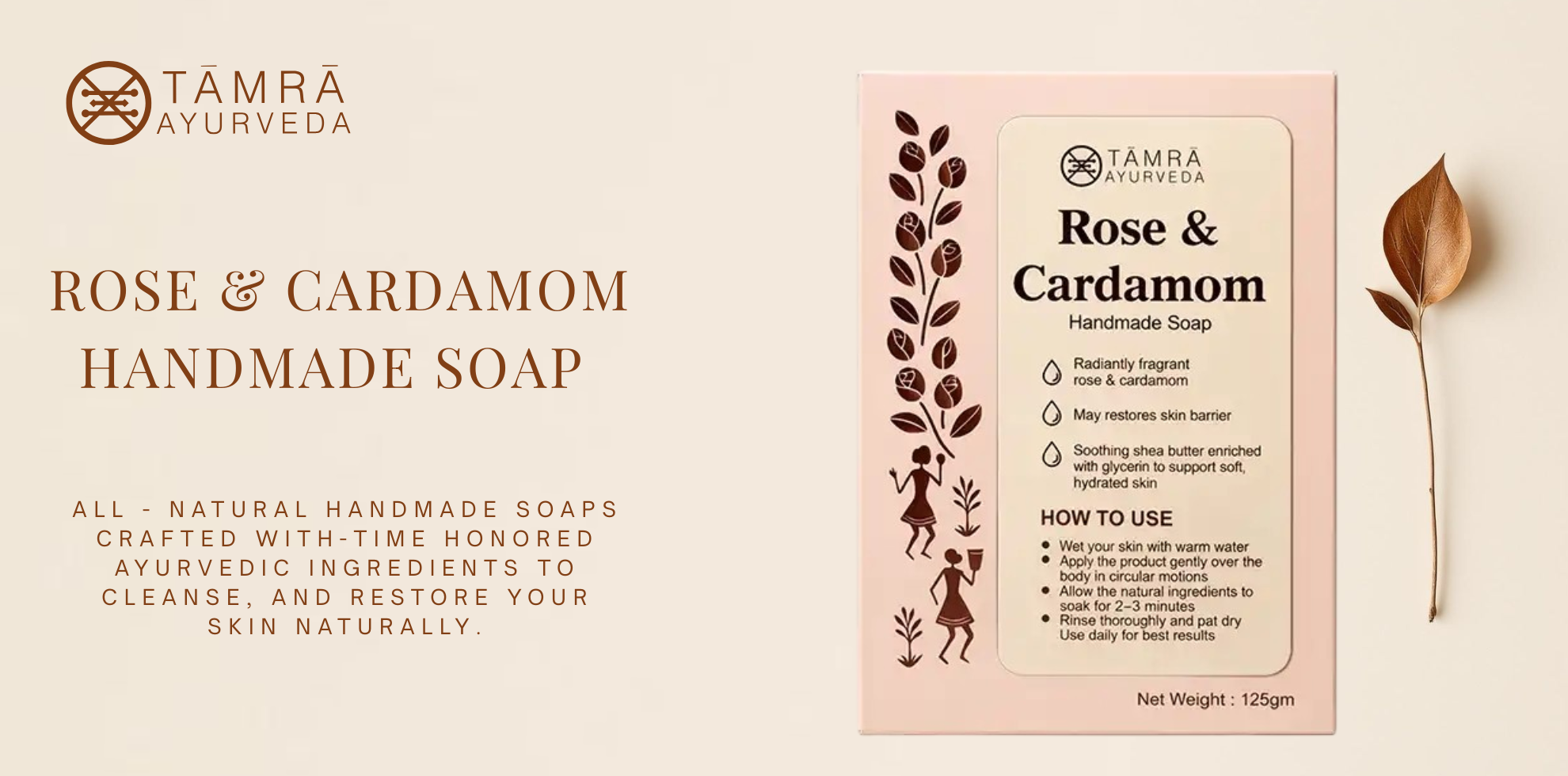 Tamra Ayurveda Rose & Cardamom handmade soap packaging with product details on a beige background.